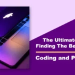 The Ultimate Guide to Finding the Best Laptop for Coding and Programming